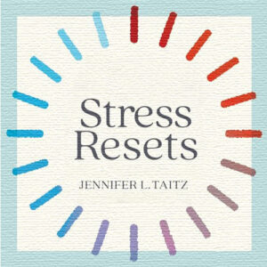 stress-resets-jennifer-l-taitz-book-summary-book-cover